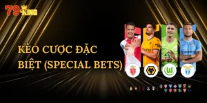 Kèo Cược Đặc Biệt